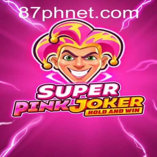 Unveiling SuperPinkJoker: A Thrilling Adventure Through 87PH.net